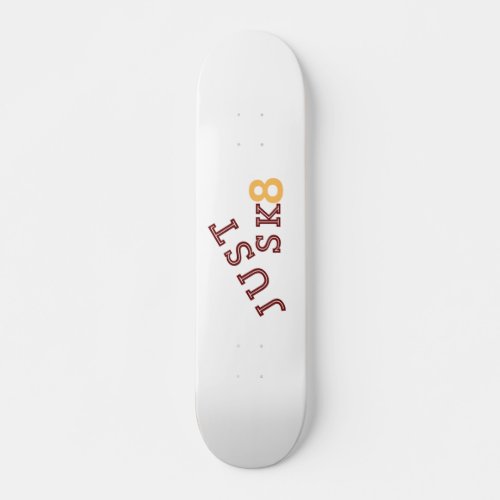 Just Sk8 Mug Skateboard