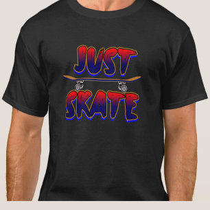 Just Skate Skateboard Red Blue Skateboarders T-Shirt