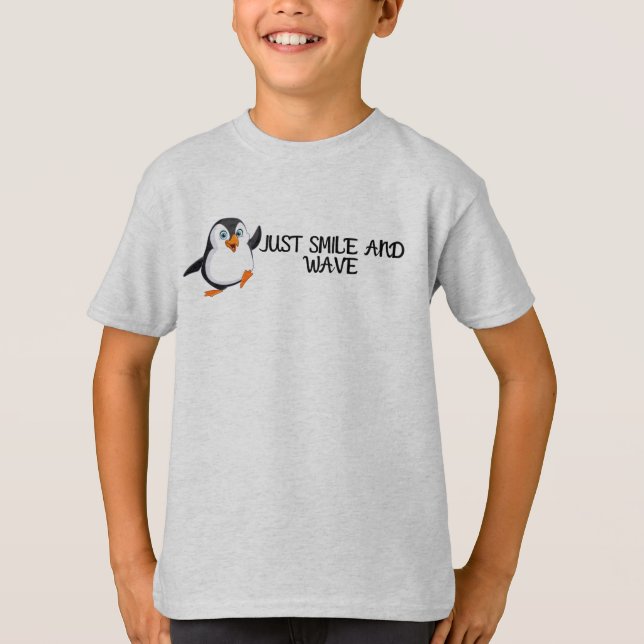 Just Smile And Wave Penguin T-Shirt (Front)