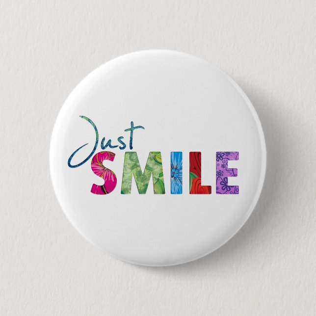 Just Smile Happy Quote 01 Pinback Button (Front)