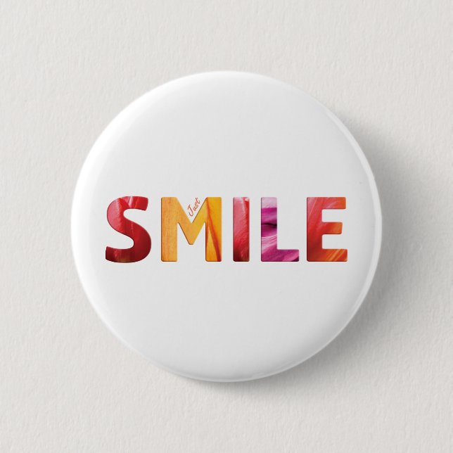 Just Smile Happy Quote 04 Button (Front)