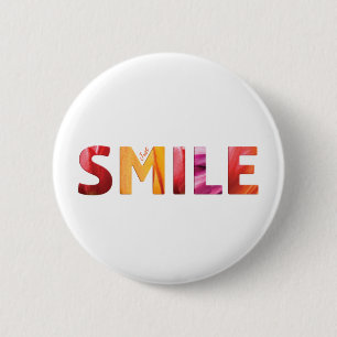 Just Smile Happy Quote 04 Button