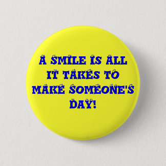 Just smile, ok? pinback button