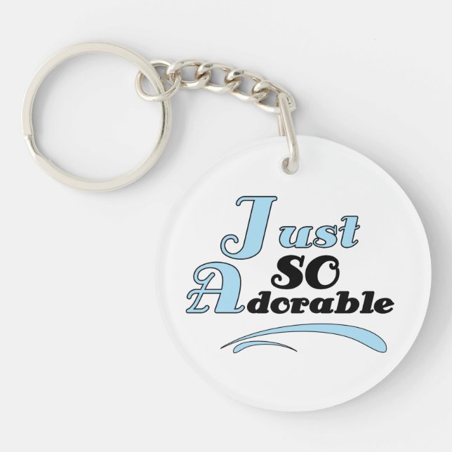 Just So Adorable Keychain (Front)