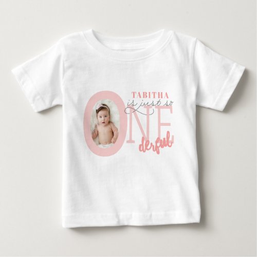 Just so ONEderful Baby T_Shirt