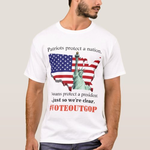 just so were clear VOTE OUT GOP T_Shirt