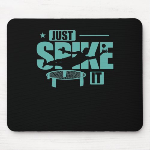 Just Spike it Roundball Ballsport Freizeit Mouse Pad