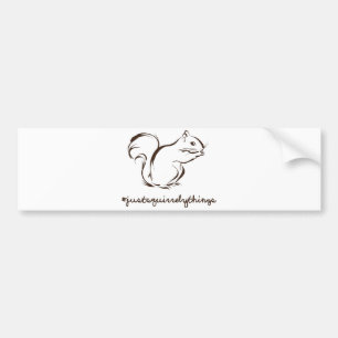 Just Squirrely Things Squirrel Bumper Sticker