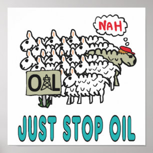 Just Stop Oil Poster