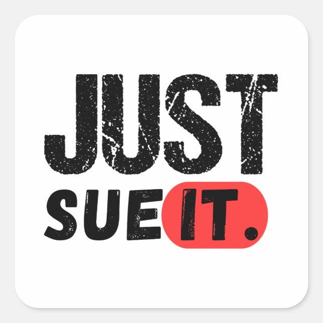 just sue it square sticker (Front)