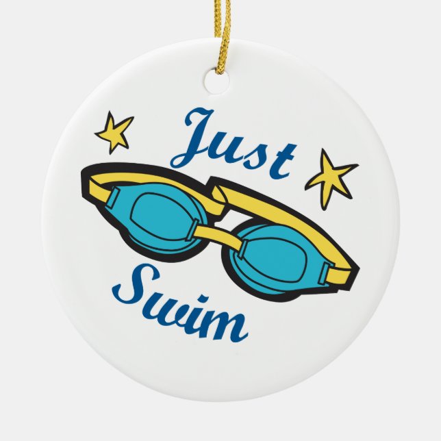 Just Swim Ceramic Ornament (Front)