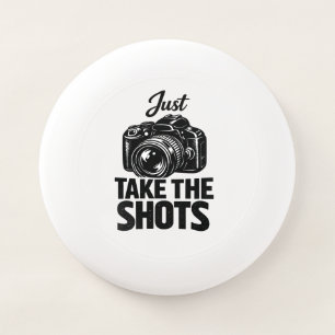 Just Take the Shots Wham-O Frisbee