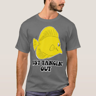 Just tangin out reefing design T-Shirt