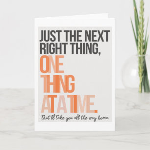Just the Next Right Thing 5"x7" Card