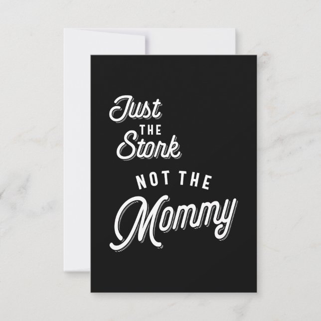 Just The Stork Not The Mommy RSVP Card (Front)