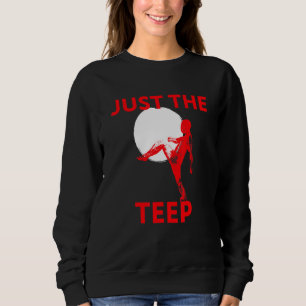 Just The Teep Mma Muay Thai Kick Jiu Jitsu Fightin Sweatshirt