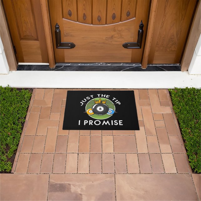 Just The Tip I Promise Billiards Doormat (Outdoor)
