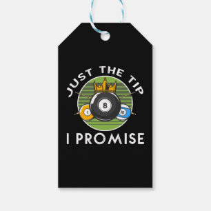 Just The Tip I Promise Billiards Gift Tags