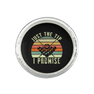 Just The Tip I Promise Billiards Ring