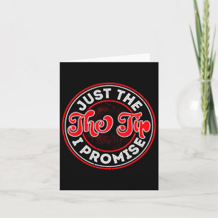 Just The Tip I Promise Card