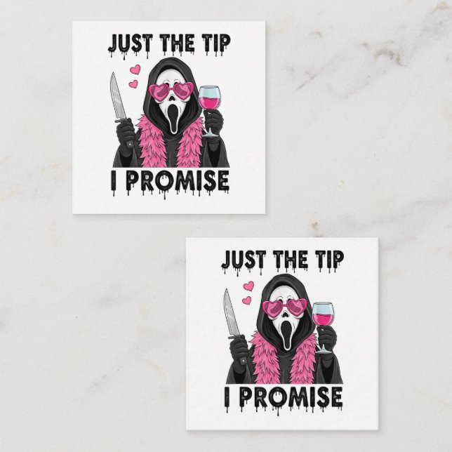 Just The Tip I Promise Funny Horror Enclosure Card (Front/Back)