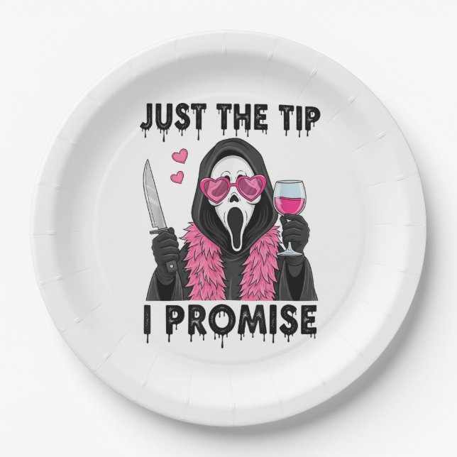 Just The Tip I Promise Funny Horror Paper Plates (Front)
