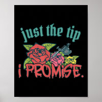 Just The Tip I Promise Funny Saying Tattoo Lover _