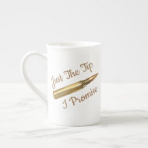 Just The Tip Mug