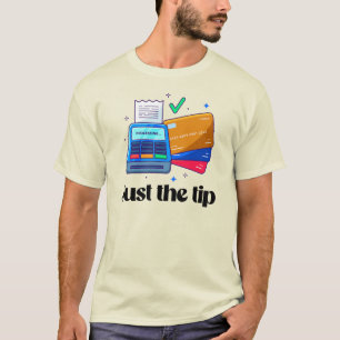 Just the tip T-Shirt