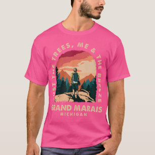 Just The Trees Me The Breeze Grand Marais Hiking T-Shirt