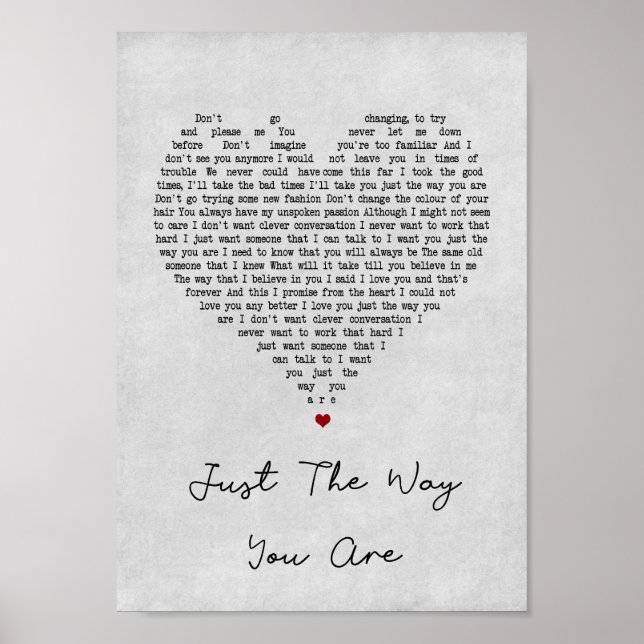 Just The Way You Are Grey Heart Song Lyric Print (Front)