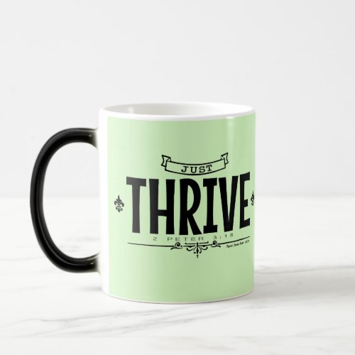 Just Thrive Magic Mug