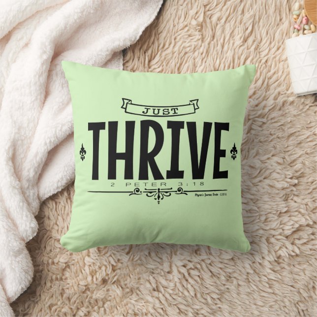 Just Thrive Throw Pillow (Blanket)