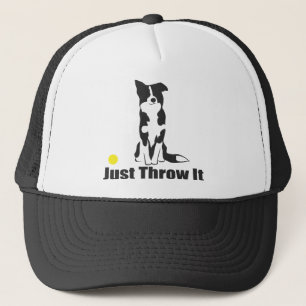 Just Throw It   Border Collie Dog Trucker Hat