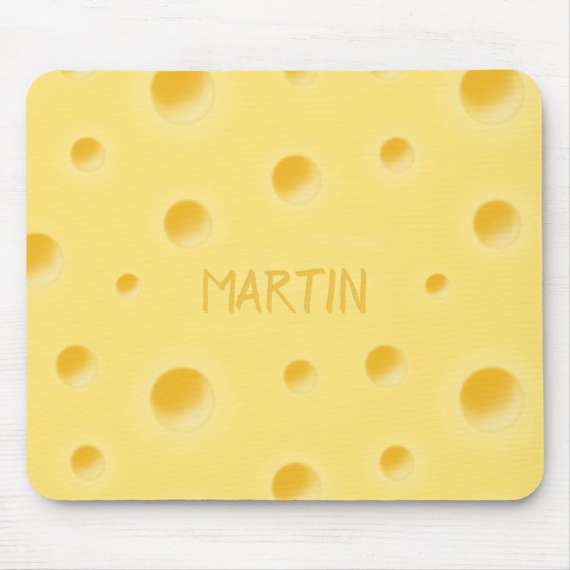 Just Too Cheesy! Swiss Cheese Personalized Name Mouse Pad (Front)