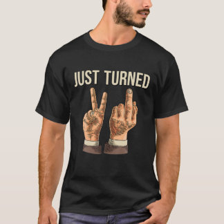 Just Turned 21 21 Birthday Gifts T-Shirt