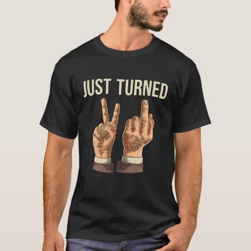 Just Turned 21 21 Birthday Gifts T_Shirt