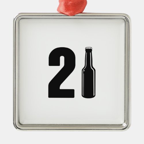 Just Turned 21 Beer Bottle 21st Birthday Metal Ornament