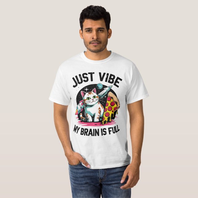 "Just Vibe" - Space Cat & Pizza T-Shirt (Front Full)