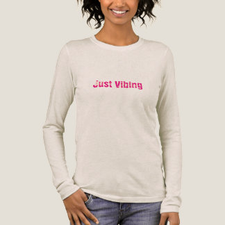 Just Vibing  Ladies T-Shirt | Trendy Quote  Tri-Blend Shirt