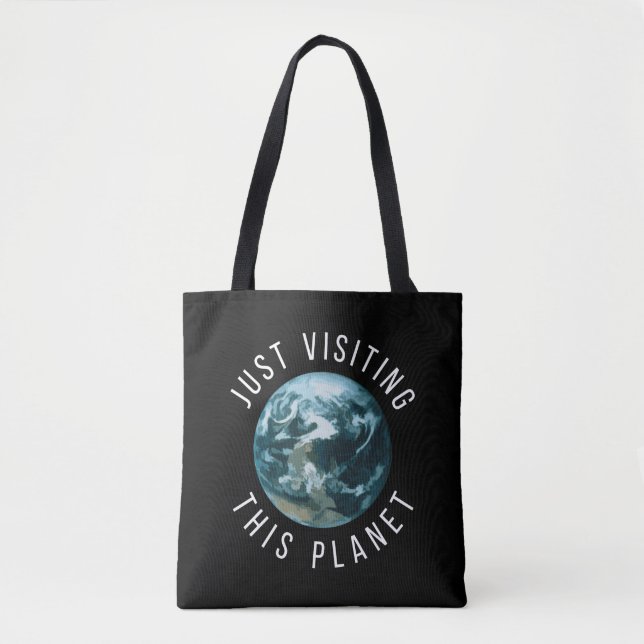 Just Visiting This Planet Black Tote Bag (Front)