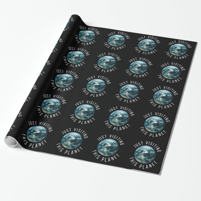 Just Visiting This Planet Black Wrapping Paper (Unrolled)