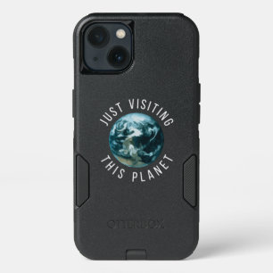 Just Visiting This Planet iPhone 13 Case