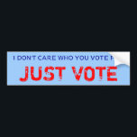 JUST VOTE bumper sticker<br><div class="desc">Here's a non-partisan way to encourage more people to get out and vote. If you are passionate about increasing voter turnout, and feel that everyone has a right to express their own views, get this bumper sticker and show people how you feel. Maybe it will work.</div>