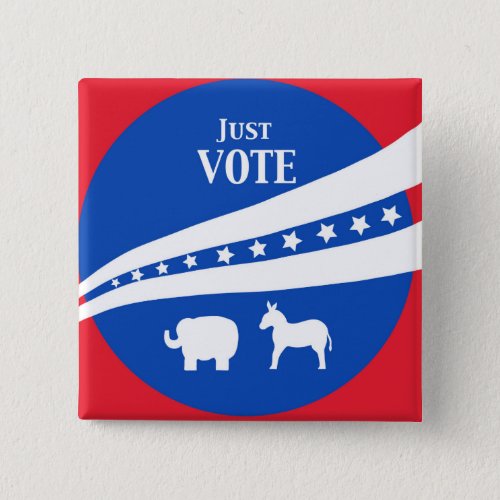 Just Vote Red White Blue Stars Donkey Elephant Pinback Button