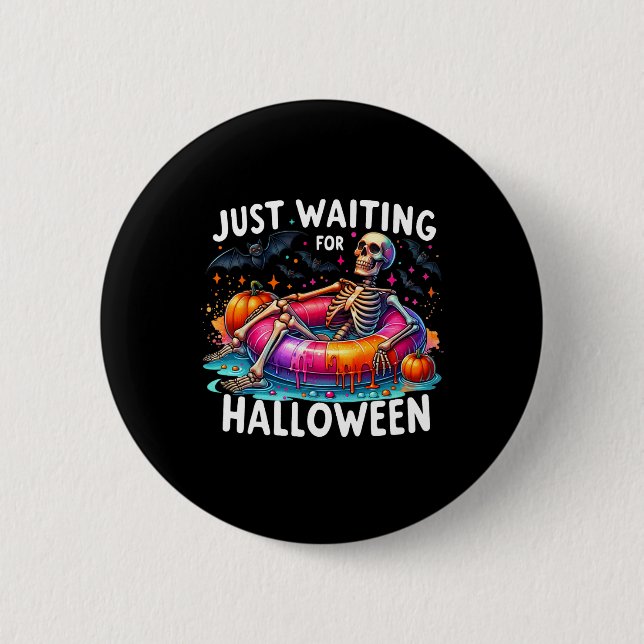 Just Waiting For Halloween 1  Button (Front)