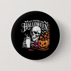 Just Waiting For Halloween Button