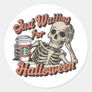 JUST WAITING FOR HALLOWEEN CLASSIC ROUND STICKER