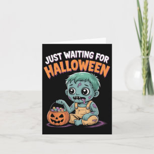 Just Waiting For Halloween Funny Halloween Quote S Card