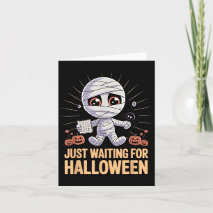 Just Waiting For Halloween Funny Halloween Quote S Card